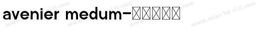 avenier medum字体转换